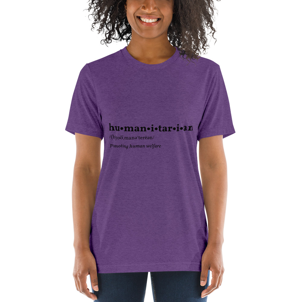 Women's Tri-blend Short Sleeve T-Shirt - Humanitarian